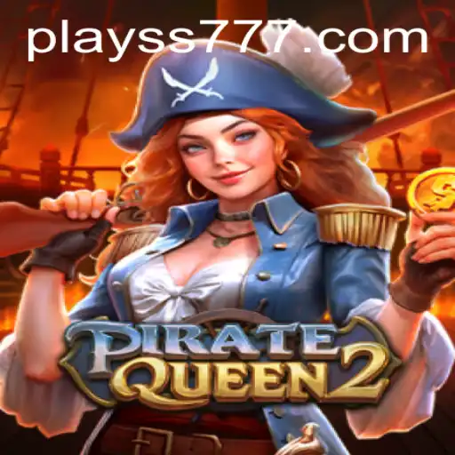 Discover the Adventurous World of PirateQueen2: An In-Depth Look at the Game and Keyword SS777