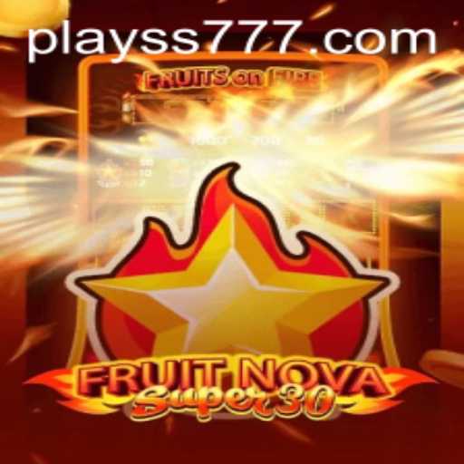Discover the Excitement of FruitrNovaSupe30: A Game-Changing Adventure