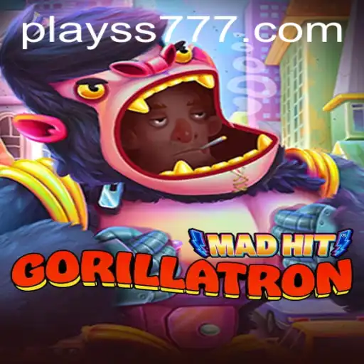 MadHitGorillatron: A New Gaming Experience with SS777