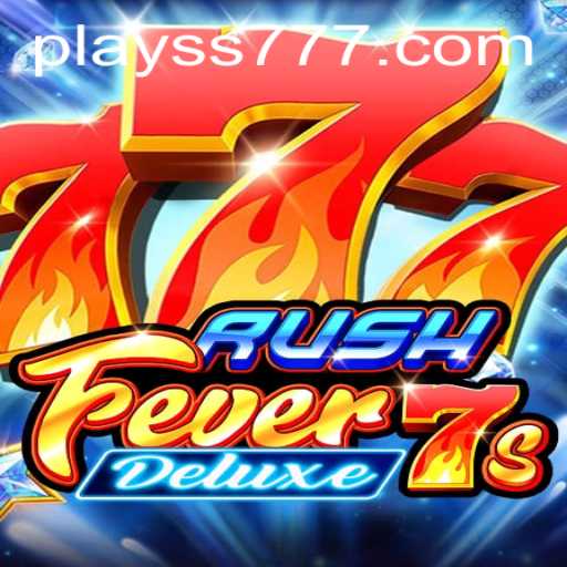 Exploring the Excitement of RushFever7sDeluxe: Gameplay, Features, and Rules