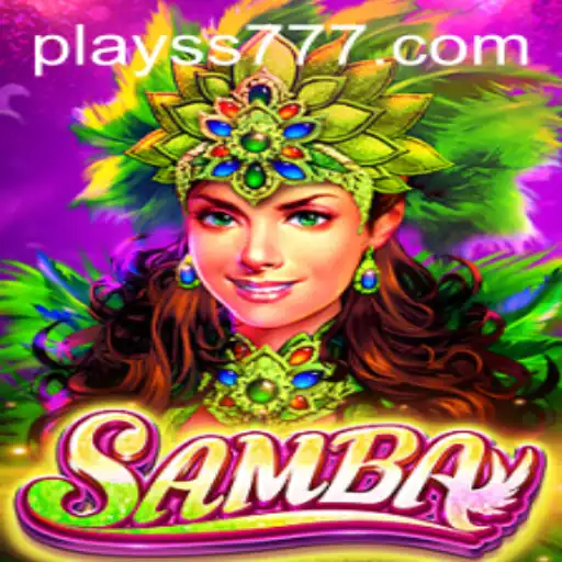 Discover the Thrill of the Game Samba